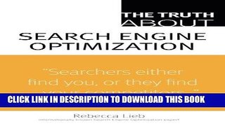 [Free Read] The Truth About Search Engine Optimization Full Online