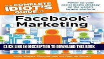 [Free Read] The Complete Idiot s Guide to Facebook Marketing (Complete Idiot s Guides (Lifestyle