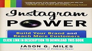 [Free Read] Instagram Power: Build Your Brand and Reach More Customers with the Power of Pictures