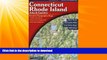 READ BOOK  Connecticut/Rhode Island Atlas and Gazetteer (Connecticut, Rhode Island Atlas