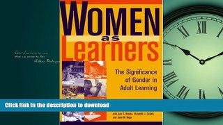 READ ONLINE Women as Learners FREE BOOK ONLINE