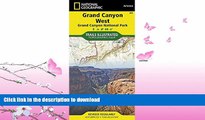 FAVORITE BOOK  Grand Canyon West [Grand Canyon National Park] (National Geographic Trails
