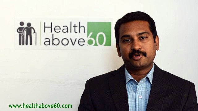 Dr. Janakan, Head - Medical Services of Healthabove60 talks about Elderly care at home