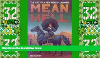 Big Deals  Mean As Hell: The Life of a New Mexico Lawman  Full Read Best Seller