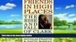 Big Deals  Friends in High Places: The Rise and Fall of Clark Clifford  Full Ebooks Most Wanted
