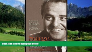 Big Deals  Sarge: The Life and Times of Sargent Shriver  Full Ebooks Best Seller