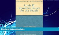 Big Deals  Louis D. Brandeis: Justice for the People  Best Seller Books Most Wanted