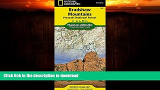 GET PDF  Bradshaw Mountains [Prescott National Forest] (National Geographic Trails Illustrated