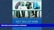 READ THE NEW BOOK Soft Skills at Work: Technology for Career Success (New Perspectives Series)