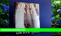Big Deals  A Justice for All: William J. Brennan, Jr., and the Decisions That Transformed America