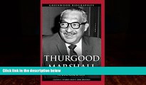 Big Deals  Thurgood Marshall: A Biography (Greenwood Biographies)  Best Seller Books Best Seller