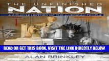 [EBOOK] DOWNLOAD The Unfinished Nation: A Concise History of the American People Volume 1 PDF