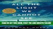 [EBOOK] DOWNLOAD All the Light We Cannot See READ NOW