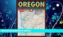 FAVORITE BOOK  Benchmark Oregon: Road   Recreation Atlas - Third Edition (Benchmark Map: Oregon