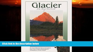 Online eBook Glacier on My Mind (On My Mind Series)