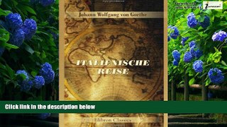 Books to Read  Italienische Reise (German Edition)  Best Seller Books Most Wanted