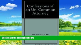 Big Deals  Confessions of an Un-Common Attorney  Full Ebooks Best Seller