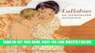 [EBOOK] DOWNLOAD Lullabies: An Illustrated Songbook READ NOW
