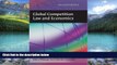 Big Deals  Global Competition Law and Economics: Second Edition  Best Seller Books Best Seller