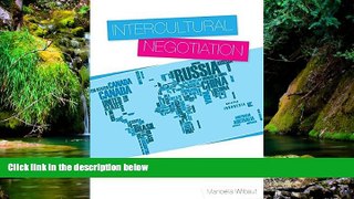 READ FULL  Intercultural Negotiation  READ Ebook Full Ebook