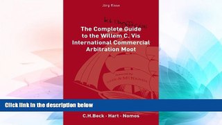 Full [PDF]  The Complete (but Unofficial) Guide to the Willem C. Vis Commercial Arbitration Moot