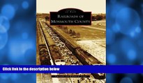 Pdf Online Railroads of Monmouth County (Images of Rail: New Jersey)