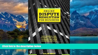 Books to Read  Online Dispute Resolution For Business: B2B, ECommerce, Consumer, Employment,