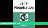 Big Deals  Legal Negotiation in a Nutshell (In a Nutshell (West Publishing)) (Nutshells)  Full