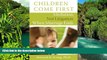 READ FULL  Children Come First: Mediation, Not Litigation When Marriage Ends  READ Ebook Full Ebook