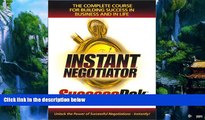 Books to Read  The Instant Negotiator SuccessPak (Multimedia Set)  Full Ebooks Most Wanted