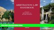 Big Deals  Arbitration Law Handbook  Full Ebooks Most Wanted