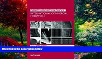 Books to Read  International Commercial Mediation (Dispute Resolution Guides)  Full Ebooks Best
