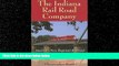 Online eBook The Indiana Rail Road Company: America s New Regional Railroad (Railroads Past and