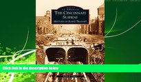 Choose Book Cincinnati Subway:  History of Rapid Transit,  The  (OH)   (Images of America)