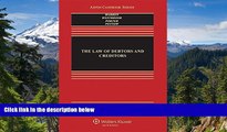 Must Have  The Law of Debtors and Creditors: Text, Cases, and Problems (Aspen Casebook)  READ
