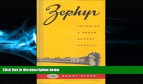 Popular Book Zephyr: Tracking a Dream Across America