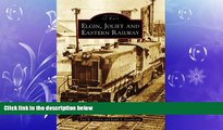 Choose Book Elgin, Joliet, and Eastern Railway (IL) (Images of Rail)