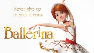 Ballerina Official International Trailer #1 (2016) Elle Fanning, Maddie Ziegler Animated Movie HD