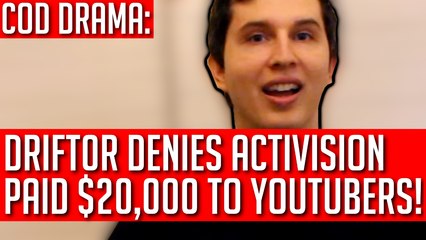 DRIFT0R DENIES BEING PAID $20,000 BY ACTIVISION TO PROMOTE CALL OF DUTY! (YOUTUBE NEWS)