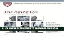 [PDF] Harvard Medical School The Aging Eye: Preventing and treating eye disease (Harvard Medical