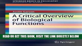 [EBOOK] DOWNLOAD A Critical Overview of Biological Functions (SpringerBriefs in Philosophy) READ NOW