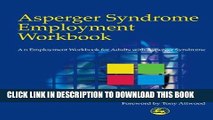 [PDF] Asperger Syndrome Employment Workbook: An Employment Workbook for Adults with Asperger
