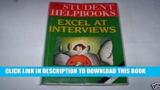 [Read] Ebook Excel at Interviews: Tactics for Job and College Applicants (Hobson s Student
