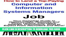 [Read] Ebook How to Land a Top-Paying Computer and Information Systems Managers Job: Your Complete