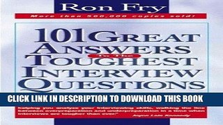 [Read] Ebook 101 Great Answers to the Toughest Interview Questions New Reales