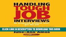 [Read] Ebook Handling Tough Job Interviews: 4th edition New Version