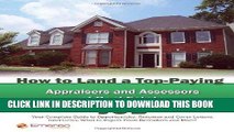 [Read] Ebook How to Land a Top-Paying Appraisers and Assessors of Real Estate Job: Your Complete