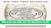 [Free Read] The Healing of America: A Global Quest for Better, Cheaper, and Fairer Health Care