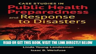 [Free Read] Case Studies in Public Health Preparedness and Response to Disasters Free Online