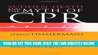 [Free Read] Sudden Death and the Myth of CPR Free Online